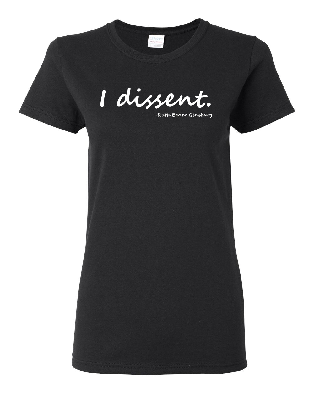 RBG Quote I Dissent Women Shirt