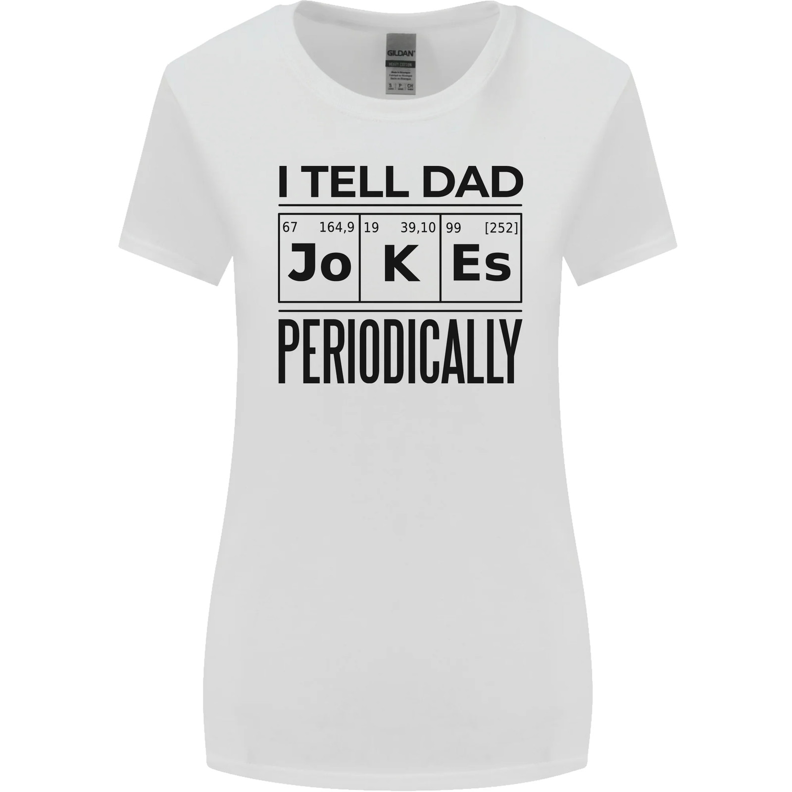 Fathers Day I Tell Dad Jokes Periodically Funny Womens Wider Cut T-Shirt